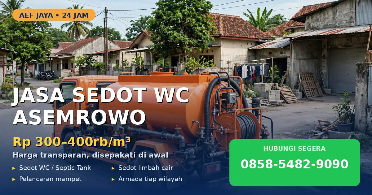 Banner jasa sedot WC Asemrowo: truk AEF Jaya di kawasan industri, harga Rp 300-400rb per m3, hubungi 0858-5482-9090