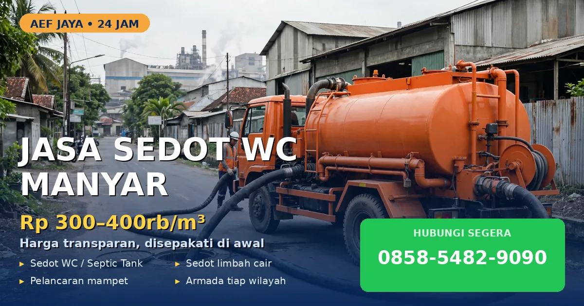 Banner jasa sedot WC Manyar: truk AEF Jaya, harga Rp 300-400rb per m3, hubungi 0858-5482-9090
