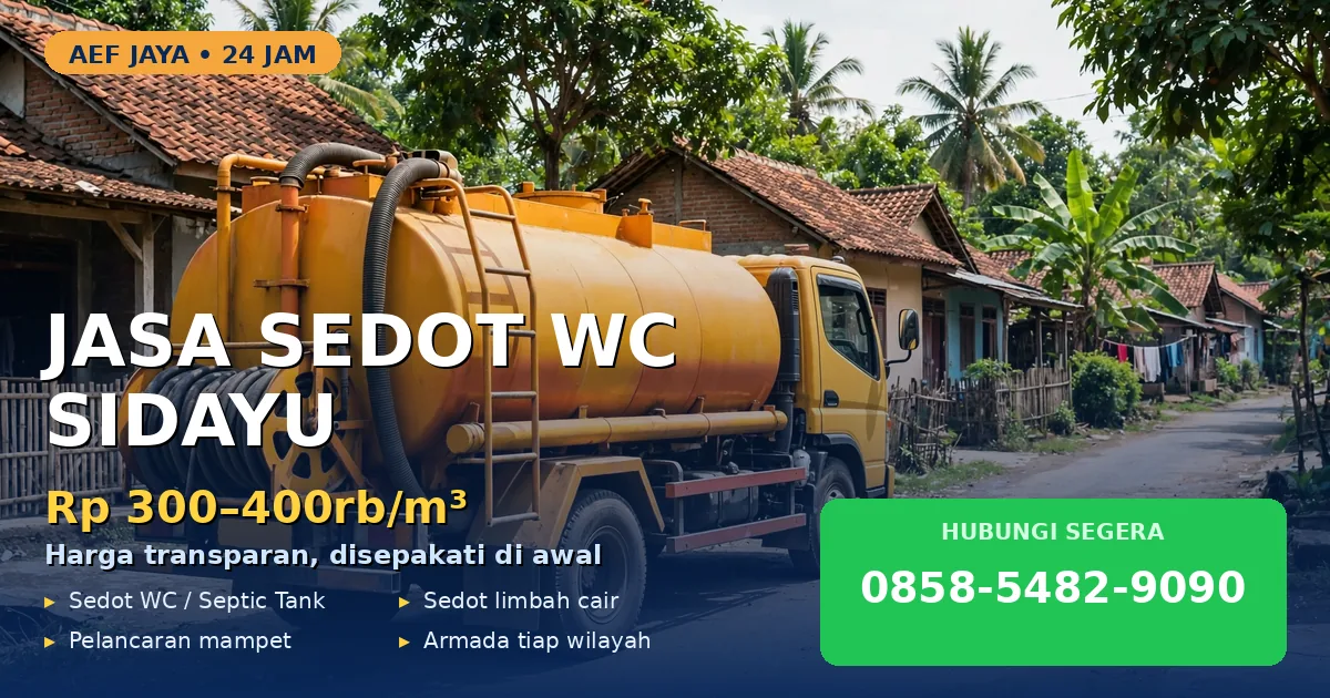Banner jasa sedot WC Sidayu: truk AEF Jaya, harga Rp 300-400rb per m3, hubungi 0858-5482-9090